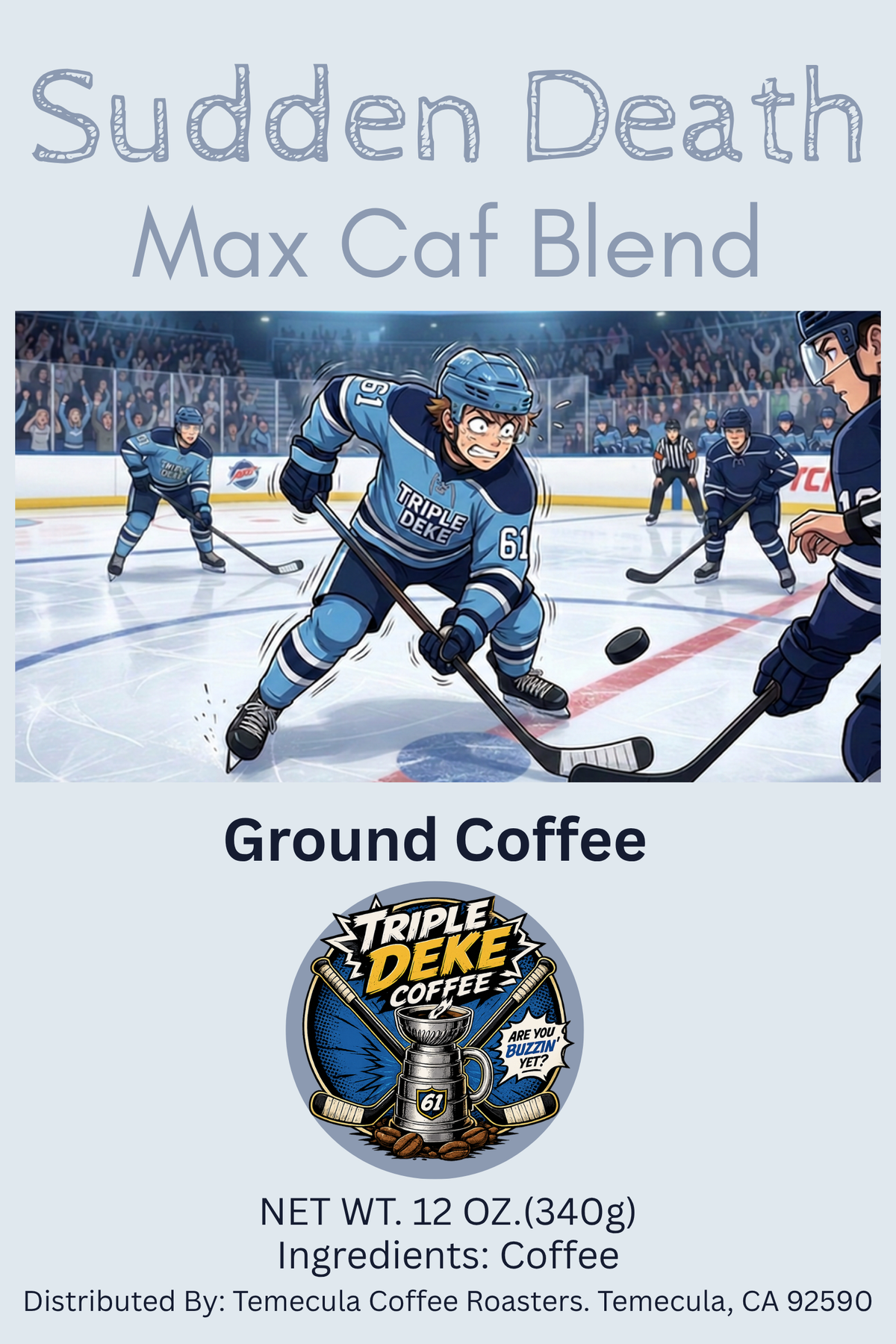 Sudden Death Max Caf Blend